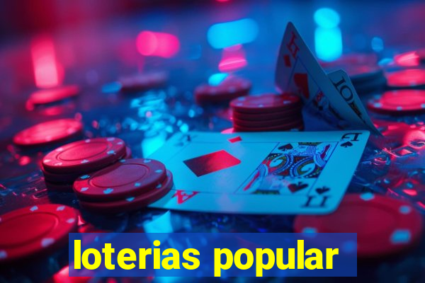 loterias popular